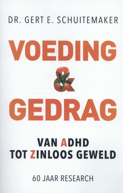 Voeding & gedrag, Gert E. Schuitemaker - Paperback - 9789076161921