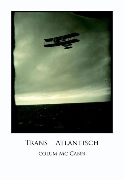 Trans-Atlantisch, Colum McCann - Paperback - 9789076168654