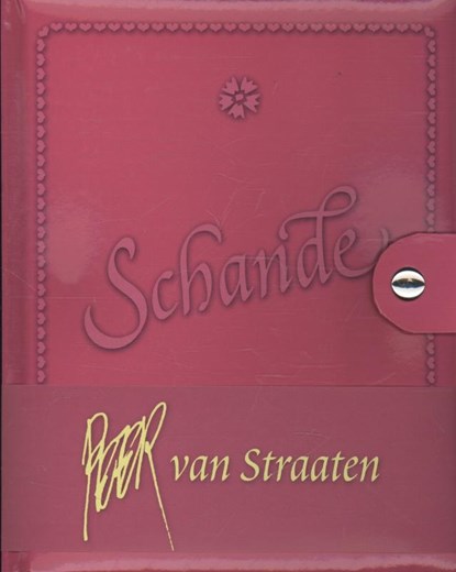 Schande!, Peter van Straaten - Gebonden - 9789076168838