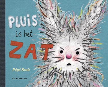 Pluis is het zat, Pepe Smit - Gebonden - 9789076168982