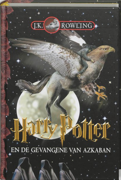 Harry Potter en de gevangene van Azkaban, J.K. Rowling - Gebonden - 9789076174181