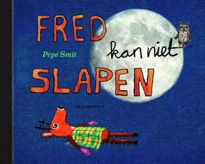 Fred kan niet slapen, Smit - Gebonden - 9789076174525