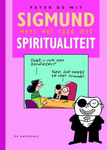 Sigmund weet wel raad met spiritualiteit, Peter de Wit - Gebonden - 9789076174754