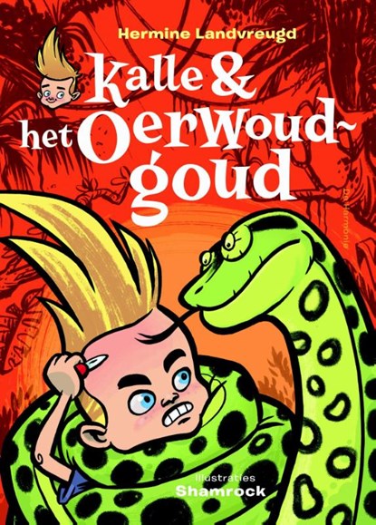 Kalle en het oerwoudgoud, Hermine Landvreugd - Gebonden - 9789076174907