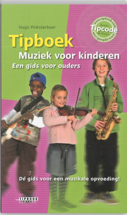 Tipboek Muziek voor kinderen, Hugo Pinksterboer - Paperback - 9789076192185