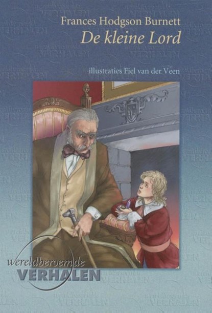 De kleine Lord, F. Hodgson Burnett - Gebonden - 9789076268415