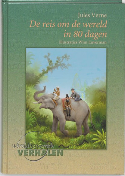 De reis om de wereld in 80 dagen, Jules Verne - Gebonden - 9789076268460