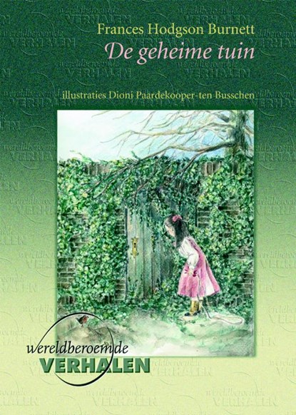 De geheime tuin, F. Hodgson Burnett - Gebonden - 9789076268637