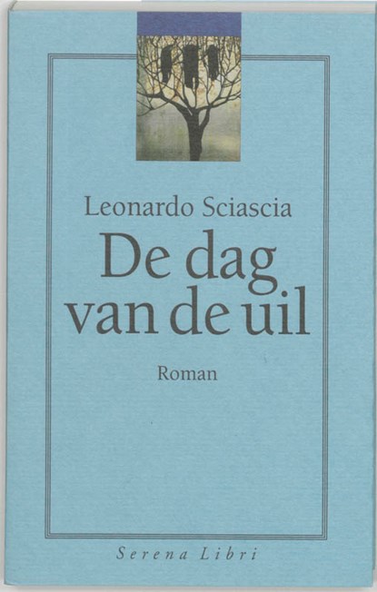 De dag van de uil, L. Sciascia - Paperback - 9789076270036