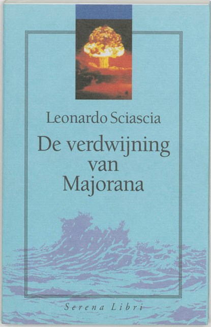 De verdwijning van Majorana, L. Sciascia - Paperback - 9789076270050