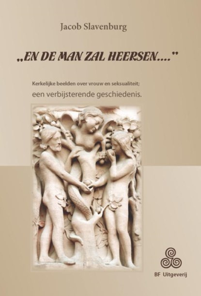 "En de man zal heersen...", Jacob Slavenburg - Paperback - 9789076277424