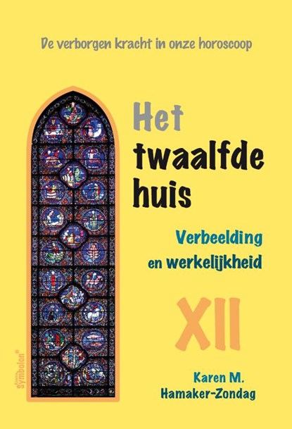Het twaalfde huis, Karen Hamaker-Zondag - Paperback - 9789076277868