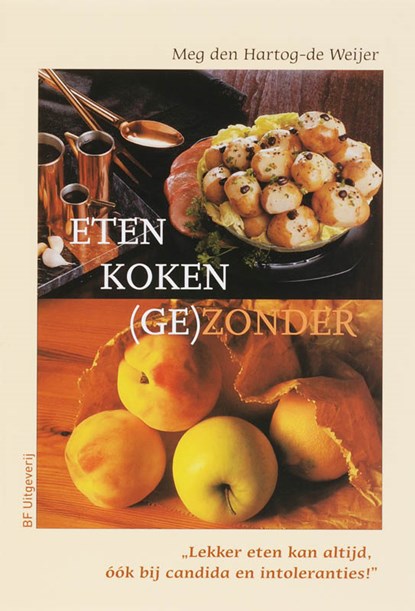 Eten koken (ge)zonder, M. den Hartog-de Weijer - Paperback - 9789076277912
