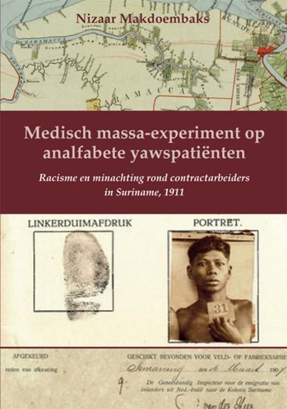 Medisch massa-experiment op analfabete yawspatiënten, Nizaar Makdoembaks - Paperback - 9789076286341