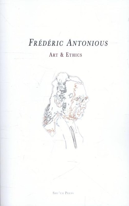 Art and ethics, Frederic Antonious - Paperback - 9789076288307
