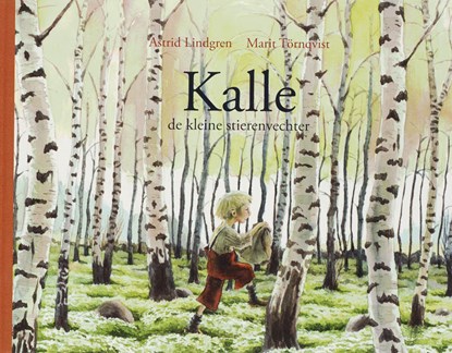 Kalle de kleine stierenvechter, Astrid Lindgren - Gebonden - 9789076347912