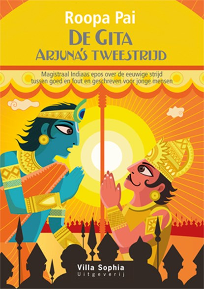 De Gita- Arjuna's tweestrijd, Roopa Pai - Paperback - 9789076392417