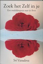 Zoek het zelf in je | S. Vasudeva | 