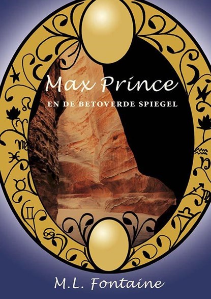 Max Prince en de betoverde spiegel, M.L. Fontaine - Paperback - 9789076407531