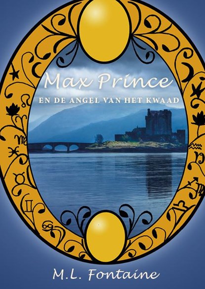 Max Prince en de angel van het kwaad, M.L. Fontaine - Paperback - 9789076407586