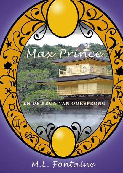 Max Prince en de bron van oorsprong, M.L. Fontaine - Paperback - 9789076407616