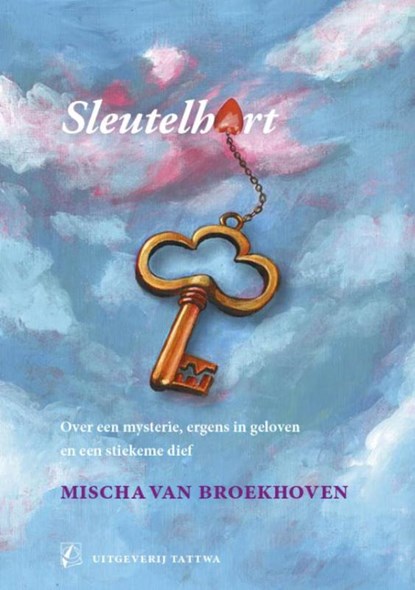 Sleutelhart, Mischa van Broekhoven - Paperback - 9789076407678