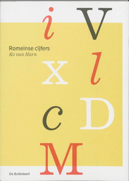 Romeinse cijfers, K. van Harn - Paperback - 9789076452852
