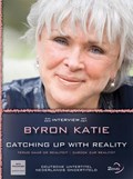Catching up with reality | Byron Katie | 