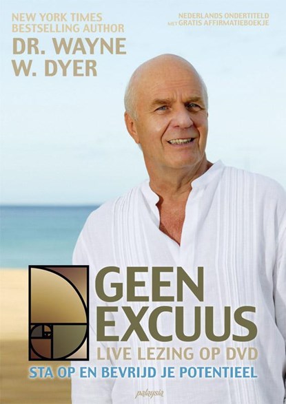 Geen excuus, Wayne Dyer - Overig - 9789076541686