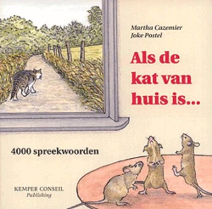 Als de kat van huis is ..., M. Cazemier ; H. van Marum - Paperback - 9789076542058