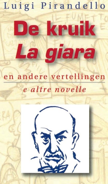 De Kruik en andere Vertellingen = La Giara e altre Novelle, L. Pirandello - Paperback - 9789076542096