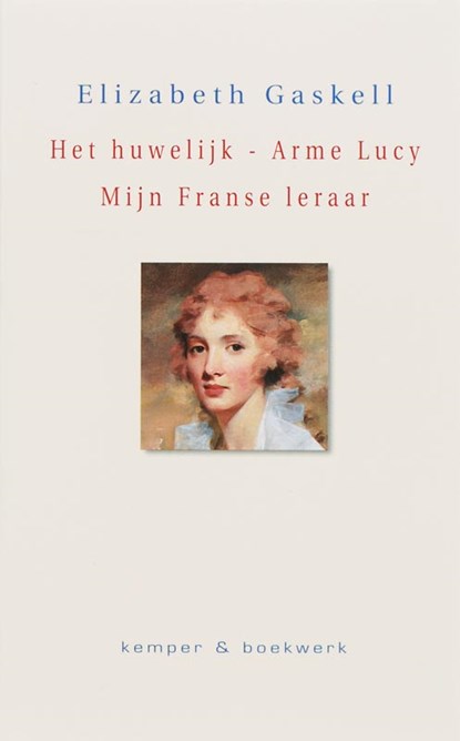 Het Huwelijk - Arme Lucy - Mijn Franse leraar, E. Gaskell - Paperback - 9789076542119