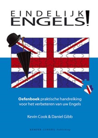 Eindelijk Engels! Oefenboek, Kevin Cook ; Daniel Gibb - Paperback - 9789076542270