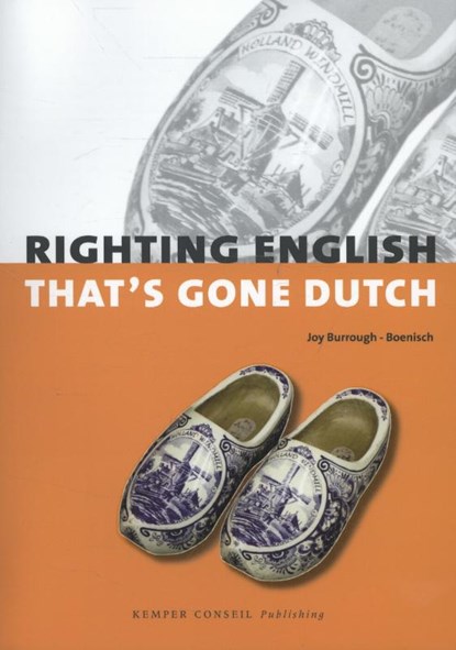 Righting English that's Gone Dutch, Joy Burrough-Boenisch - Paperback - 9789076542652
