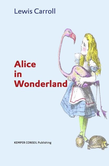 Alice in Wonderland, Lewis Carroll - Gebonden - 9789076542836
