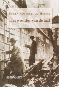 Het wonder van de taal | E. Rosenstock-Huessy | 