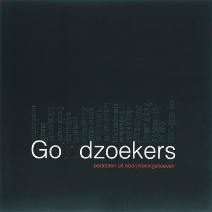 Goudzoekers, Pieter Oussoren ; T. van Willigenburg ; B. Peeters - Paperback - 9789076564234