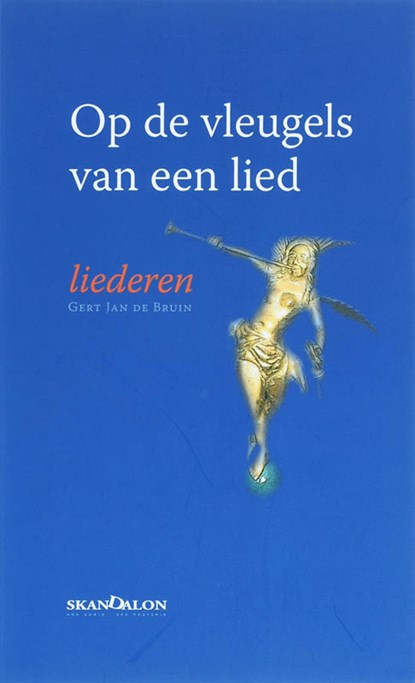 Op de vleugels van een lied, G.J. de Bruin - Gebonden - 9789076564289