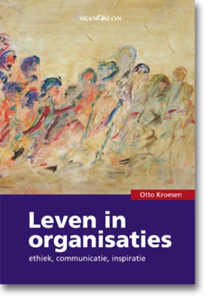 Leven in organisaties, O. Kroesen - Paperback - 9789076564586