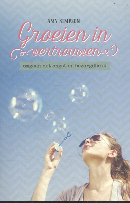 Groeien in vertrouwen, Amy Simpson - Paperback - 9789076596174