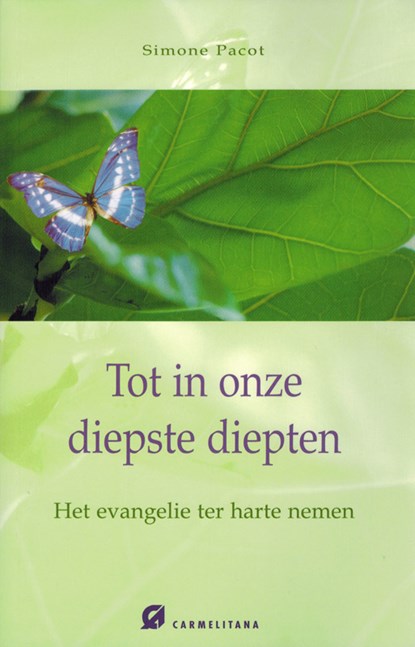 Tot in onze diepste diepten, Simone Pacot - Paperback - 9789076671178