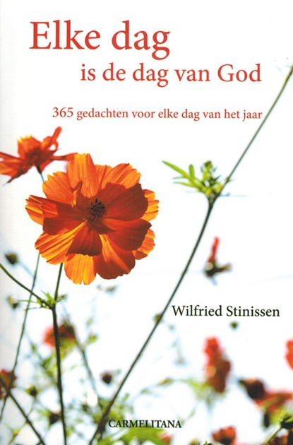 Elke dag is de dag van God, Wilfried Stinissen - Paperback - 9789076671253