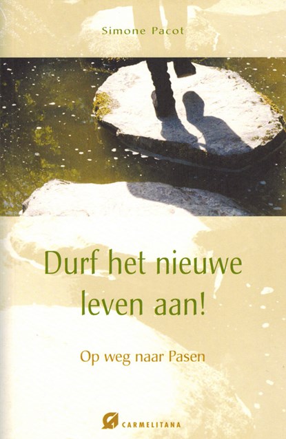Durf het nieuwe leven aan!, Simone Pacot - Paperback - 9789076671598