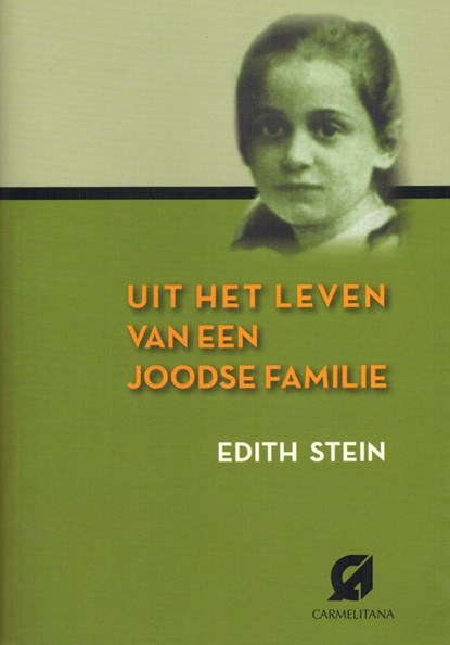 Uit het leven van een Joodse familie, Edith Stein - Paperback - 9789076671925