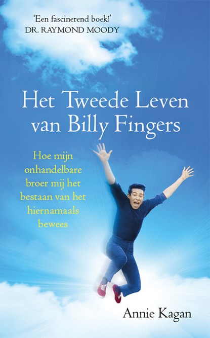 Berichten uit het hiernamaals van Billy, Annie Kagan - Paperback - 9789076681238