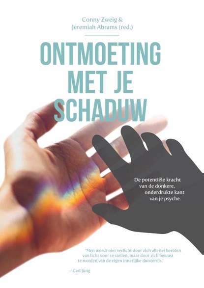 Ontmoeting met je schaduw, Conny Zweig ; Jeremiah Abrams - Paperback - 9789076681320