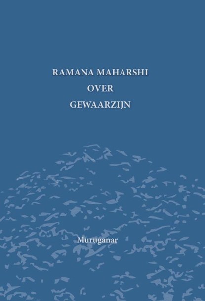Ramana Maharshi over gewaarzijn, Sri Muruganar - Paperback - 9789076681528