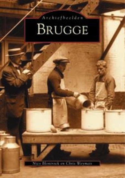Brugge, N. Blontrock ; C. Weymeis - Paperback - 9789076684413