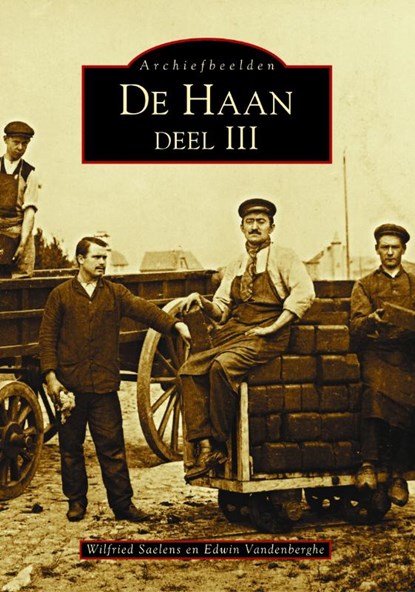 De Haan III, W. Saelens ; E. Vandenberghe - Paperback - 9789076684543
