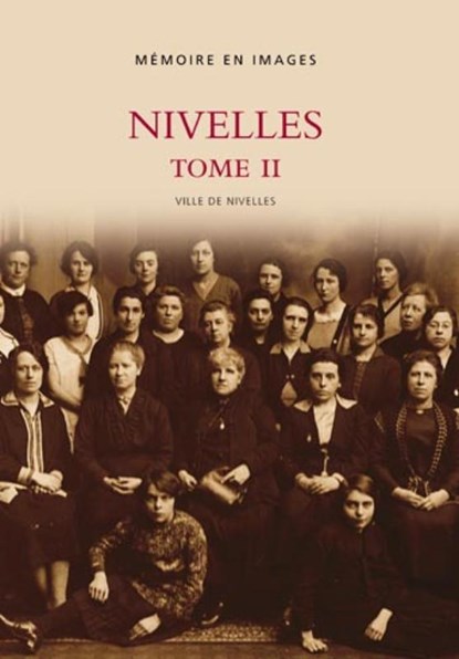 Nivelles II, G. Lecocq - Paperback - 9789076684598